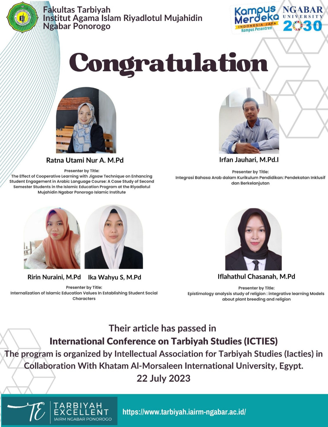 Selamat dan sukses untuk Bapak Ibu Dosen Fakultas Tarbiyah yang lolos artikel dan mempresentasikannya di International Conference on Tarbiyah Studies (ICTIES) 👏🏻